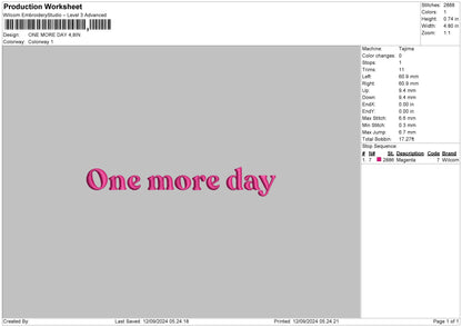 One More Day Embroidery File 6 sizes