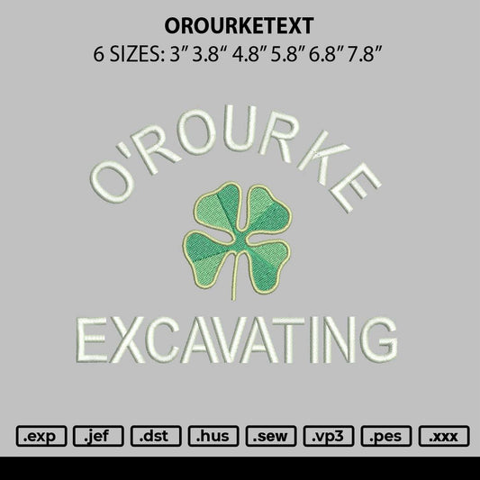 Orourketext Embroidery File 6 sizes