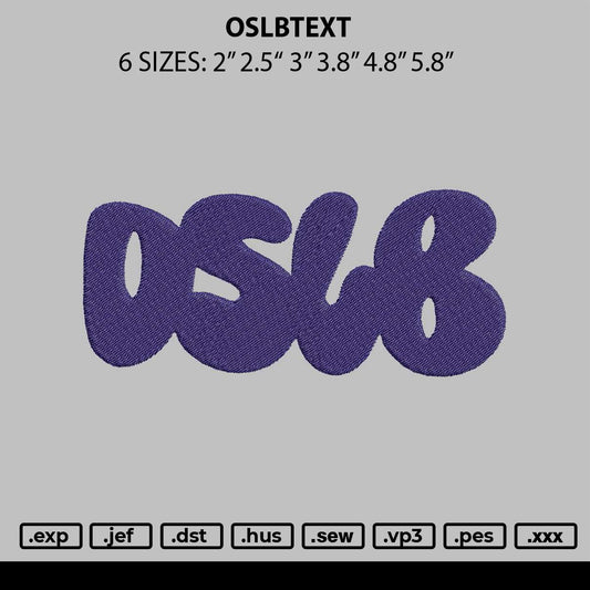Oslbtext Embroidery File 6 sizes