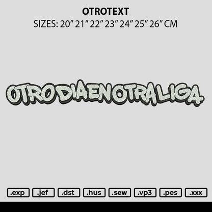 Otrotext Embroidery File 6 sizes