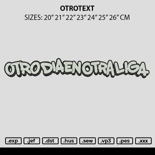 Otrotext Embroidery File 6 sizes