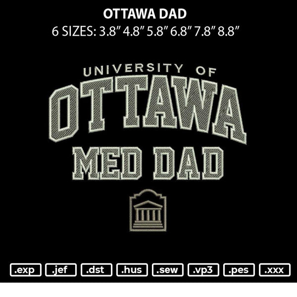 Ottawa Dad Embroidery File 6 sizes