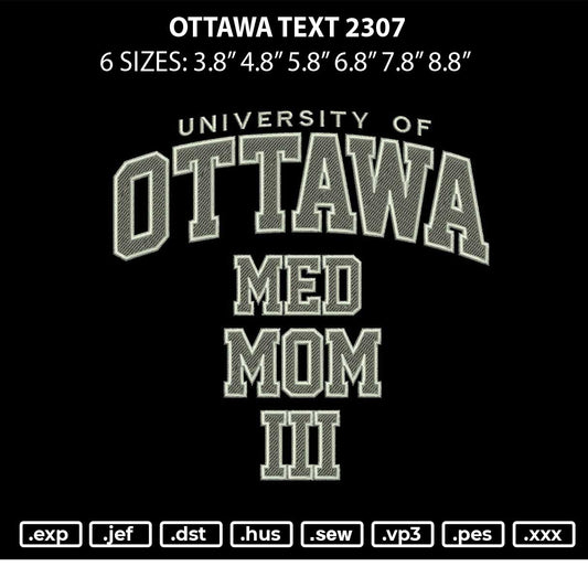 Ottawa Text 2307 Embroidery File 6 sizes