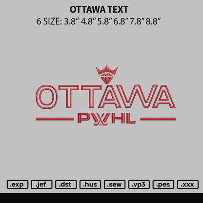 Ottawa Text Embroidery File 6 sizes