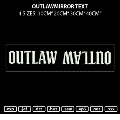 Outlawmirror Text Embroidery File 6 sizes
