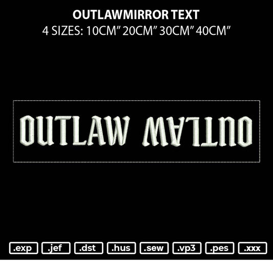 Outlawmirror Text Embroidery File 6 sizes