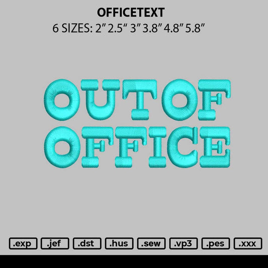 Officetext Embroidery File 6 sizes
