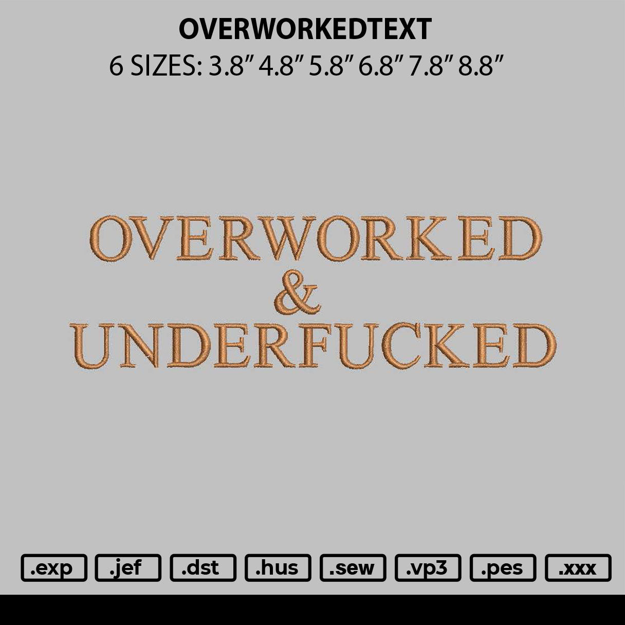 Overworkedtext Embroidery File 6 sizes