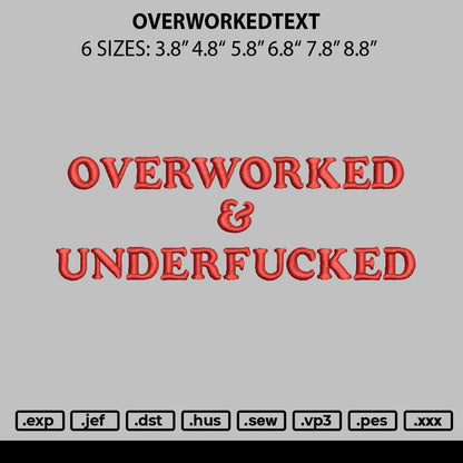 Overworkedtext Embroidery File 6 sizes