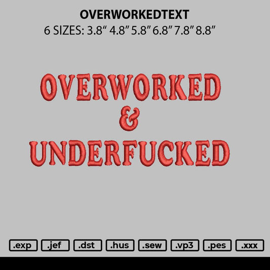 Overworkedtext Embroidery File 6 sizes