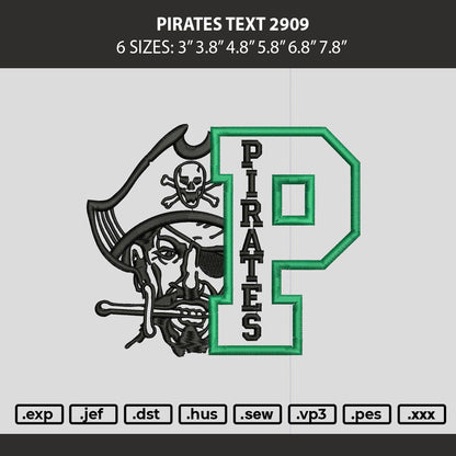 Pirates Text 2909 Embroidery Machine Design File 6 sizes