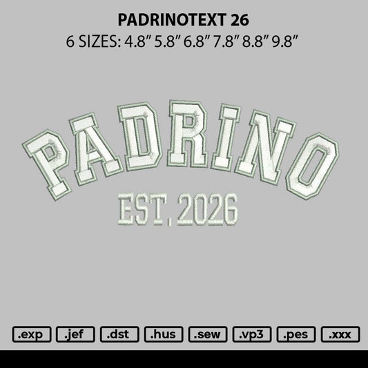Padrinotext 26 Embroidery File 6 sizes