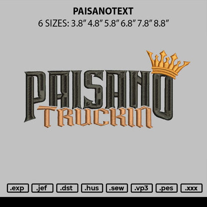 Paisanotext Embroidery File 6 sizes