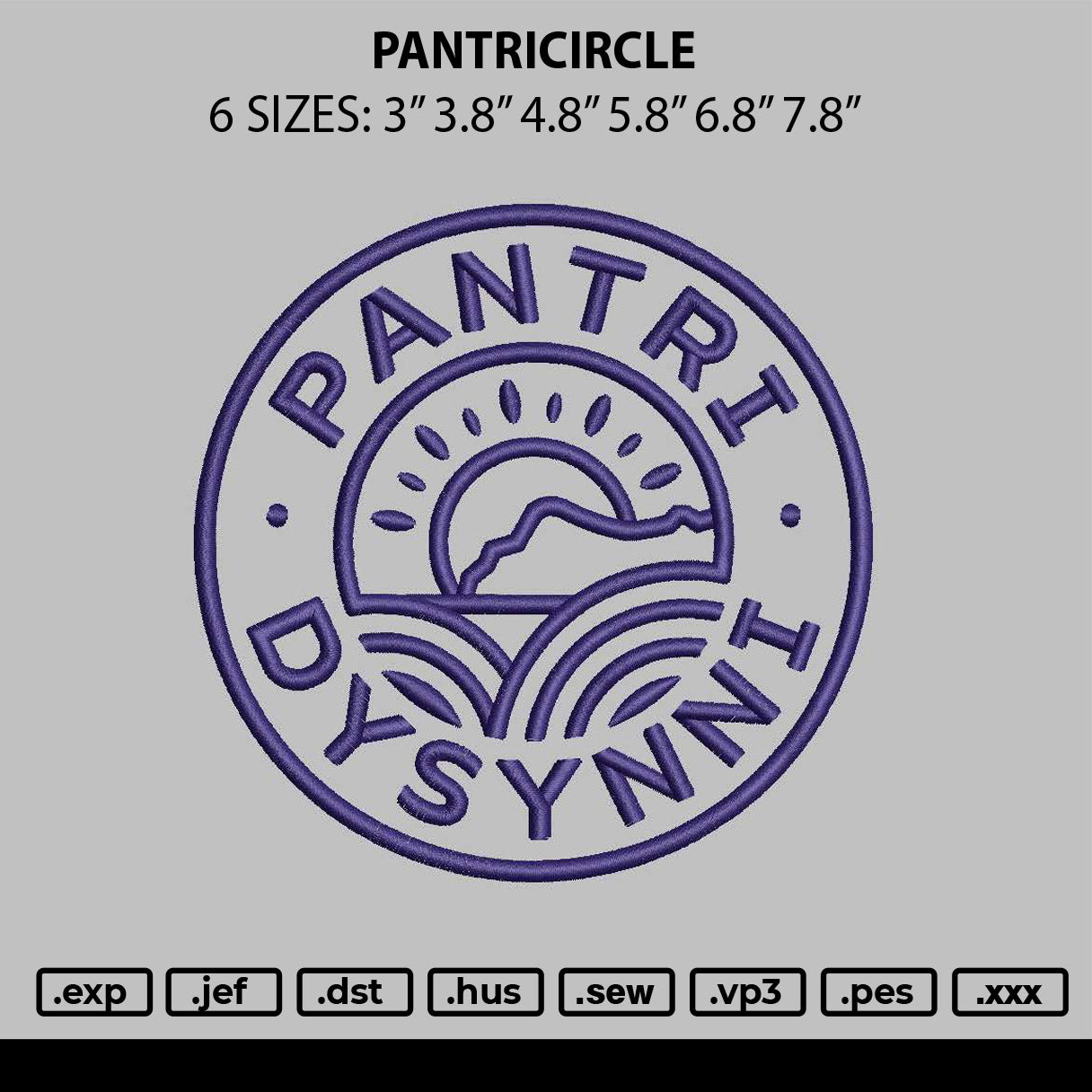 Pantricircle Embroidery File 6 sizes