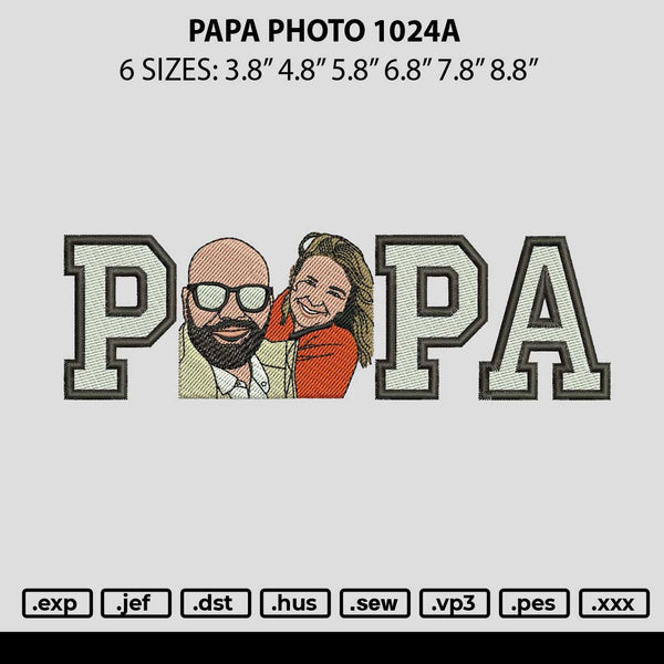 Papa Photo 1024a Embroidery File 6 sizes