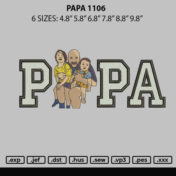 Papa 1106 Embroidery File 6 sizes