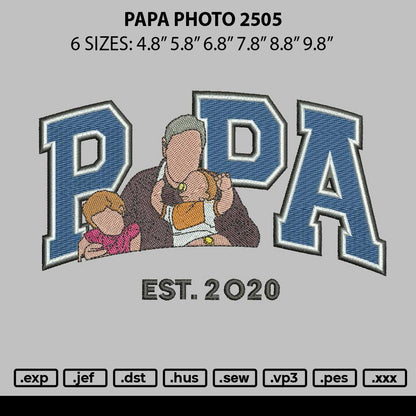 Papa Photo 2505 Embroidery File 6 sizes