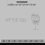 Papadraw Embroidery File 6 sizes