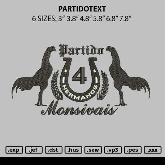 Partidotext Embroidery File 6 sizes