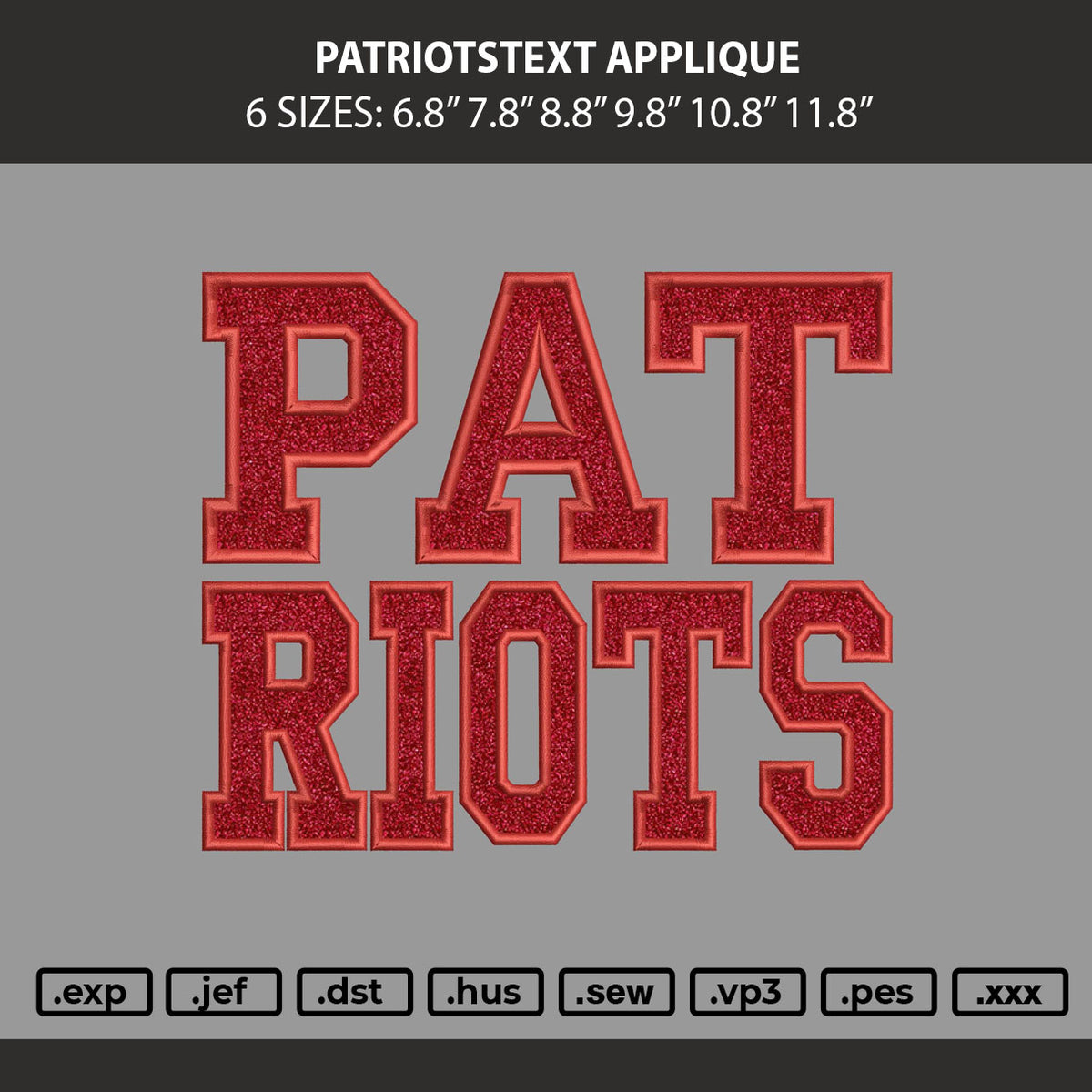 Patriotstext Applique Embroidery Machine Design File 6 sizes