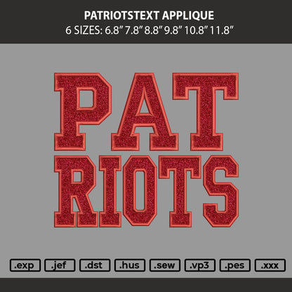Patriotstext Applique Embroidery Machine Design File 6 sizes