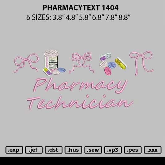Pharmacytext 1404 Embroidery File 6 sizes