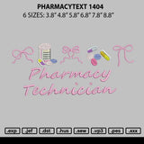 Pharmacytext 1404 Embroidery File 6 sizes