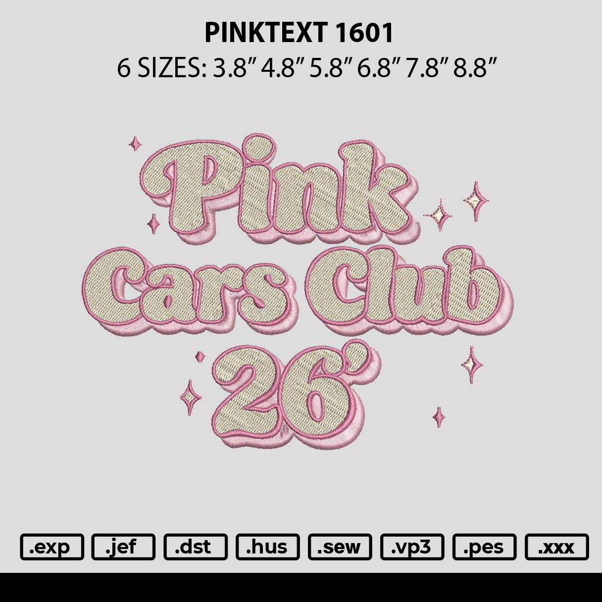 Pinktext 1601 Embroidery File 6 sizes