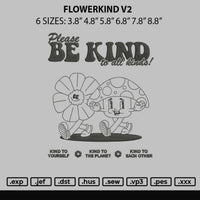 Flowerkind V2 Embroidery File 6 sizes