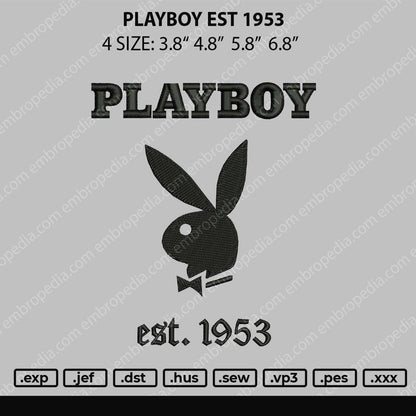 Playboy Est 1953 Embroidery File 4 size