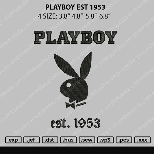 Playboy Est 1953 Embroidery File 4 size