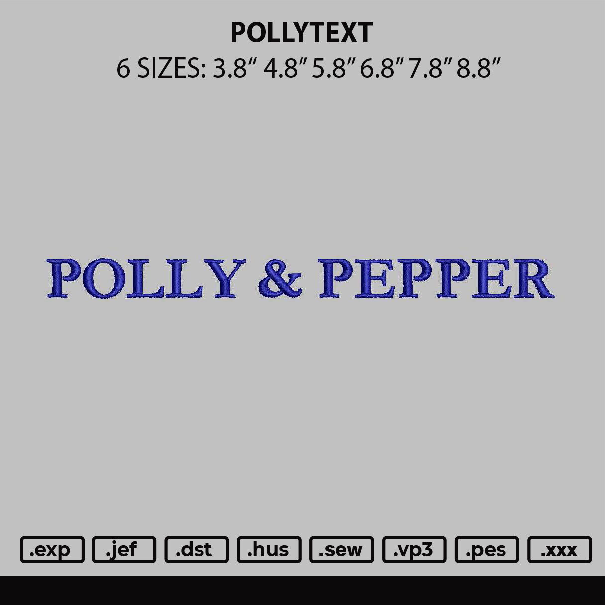 Pollytext Embroidery File 6 sizes