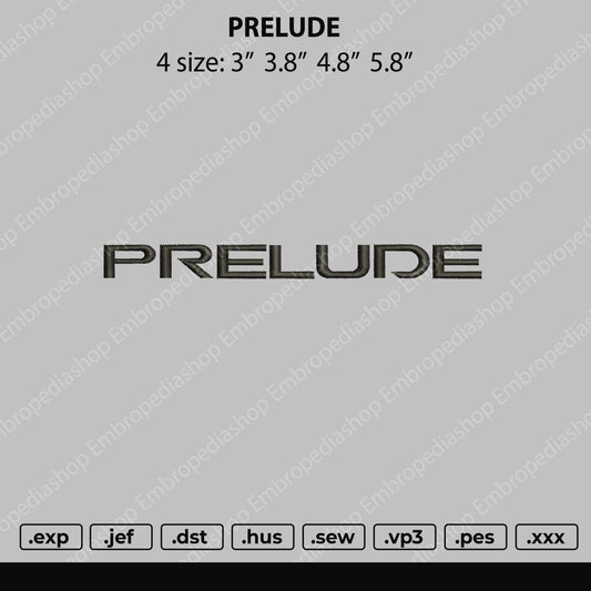 Prelude Embroidery File 4 size