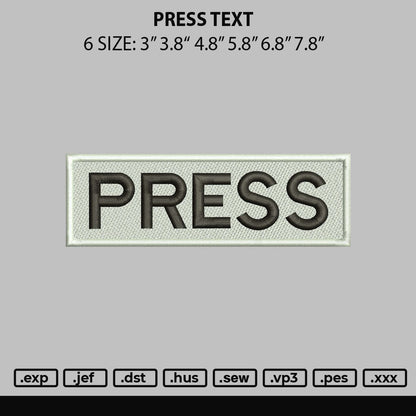 Press Text Embroidery File 6 sizes