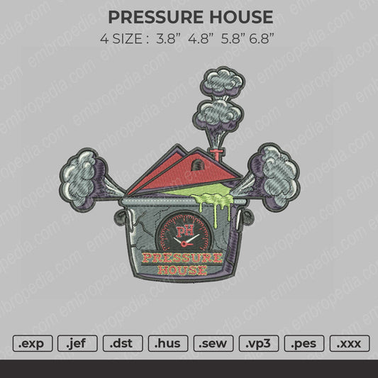 Pressure House Embroidery File 4 size