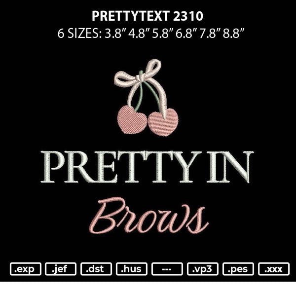 Prettytext 2310 Embroidery File 6 sizes