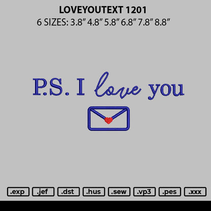 Loveyoutext 1201 Embroidery File 6 sizes