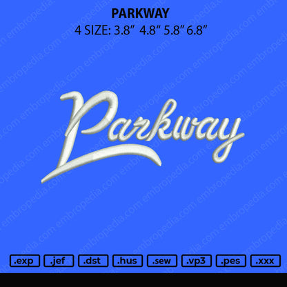 Parkway Embroidery File 4 size