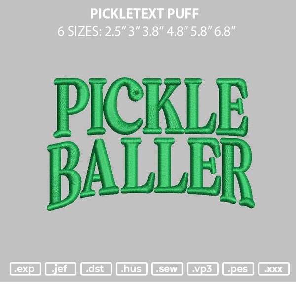 Pickletext Puff Embroidery File 6 sizes