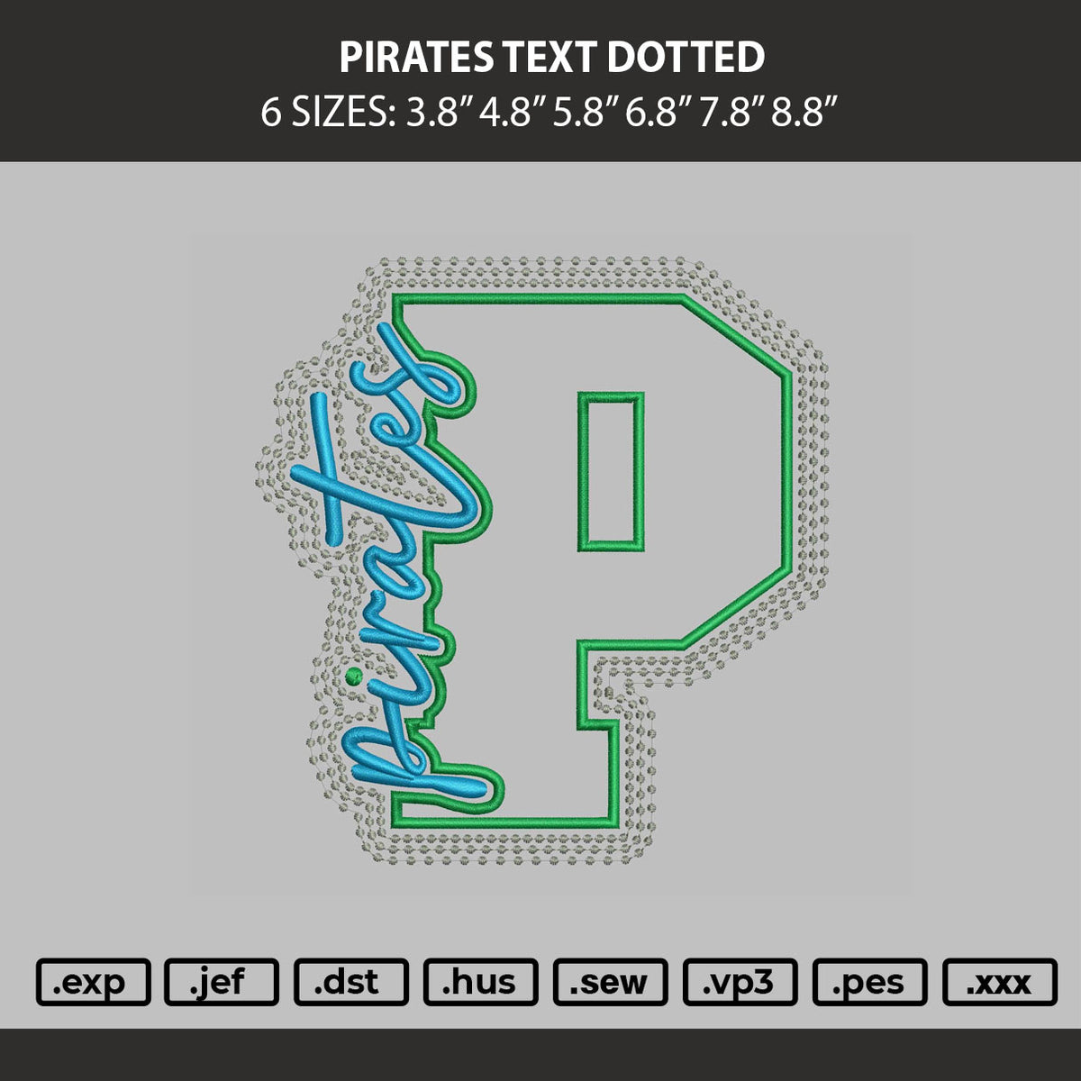 Pirates Text Dotted Embroidery Machine Design File 6 sizes