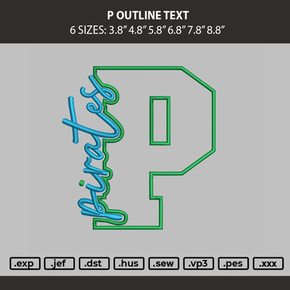 P Outline Text Embroidery Machine Design File 6 sizes