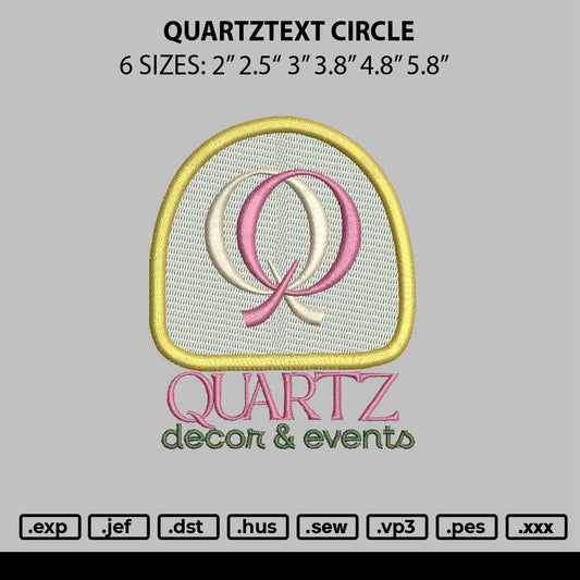 Quartztext Circle Embroidery File 6 sizes
