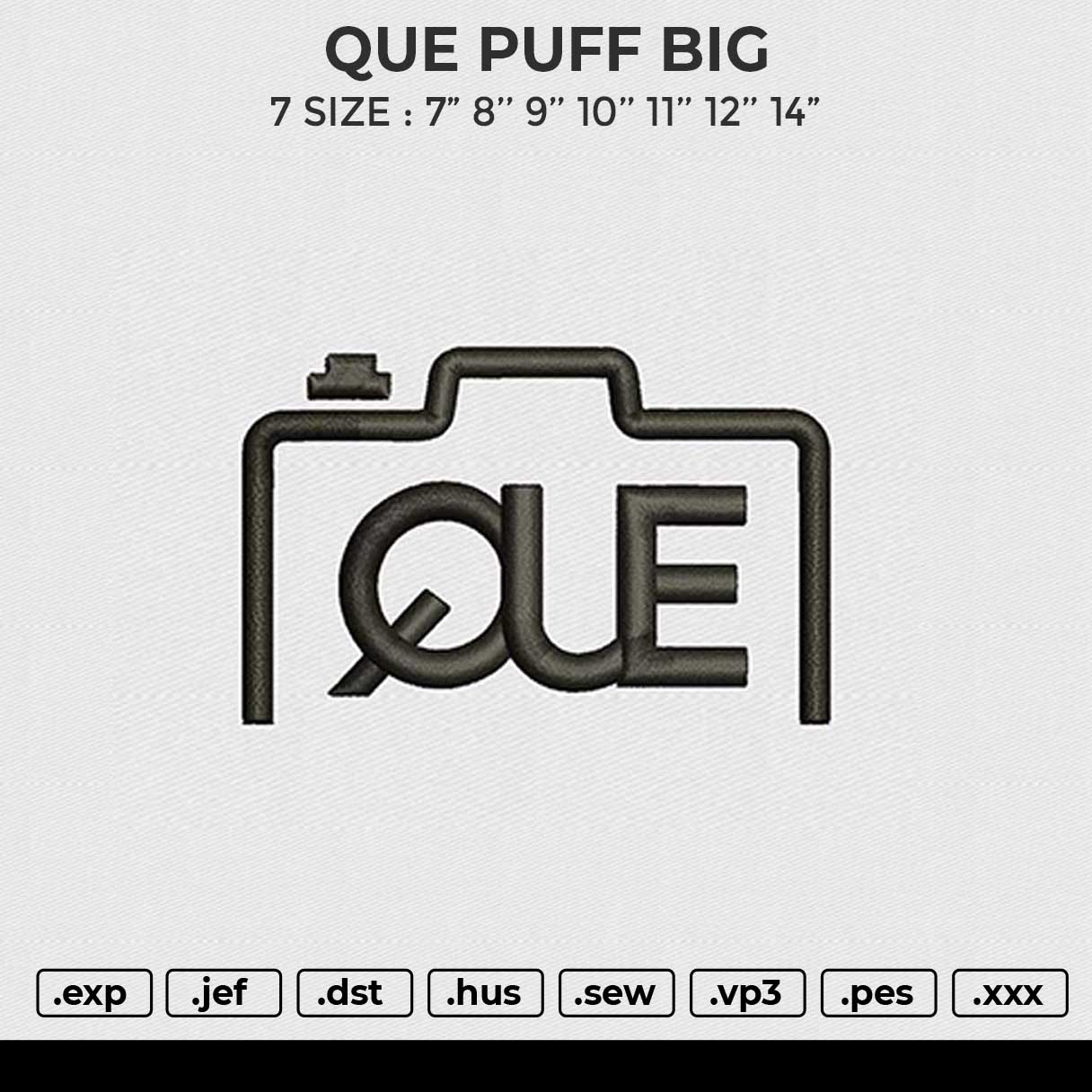 QUE PUFF BIG File 6 sizes
