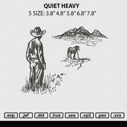 Quiet Heavy Embroidery File 5 sizes