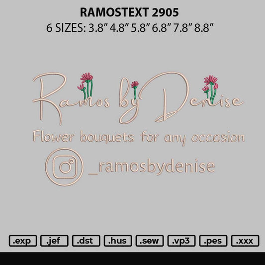 Ramostext 2905 Embroidery File 6 sizes