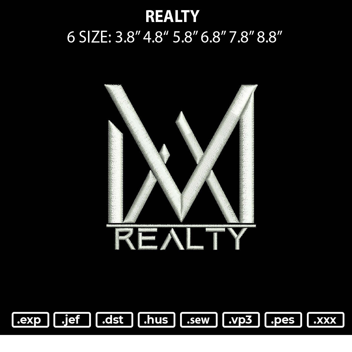 Realty Embroidery File 6 sizes