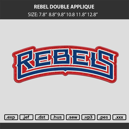 REBELS DOUBLE APPLIQUE Embroidery Machine Design File