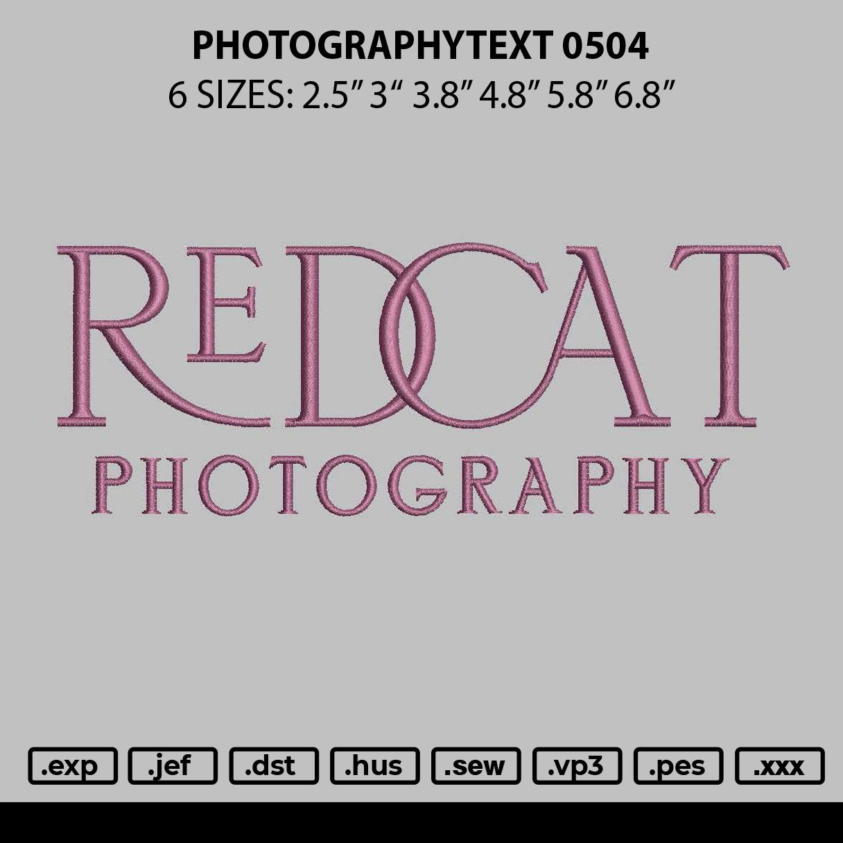 Photographytext 0504 Embroidery File 6 sizes