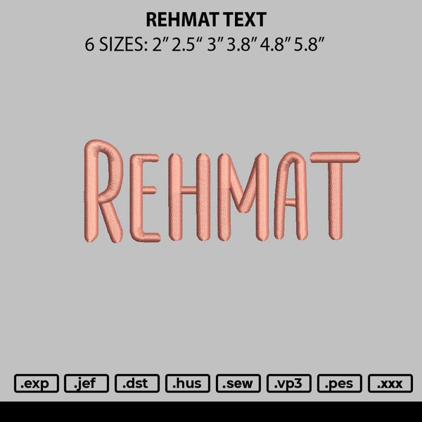 Rehmat Text Embroidery File 6 sizes