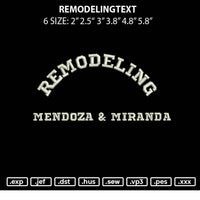 Remodelingtext Embroidery File 6 sizes